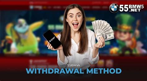 55bmw win withdrawal|Withdrawal 55BMW .